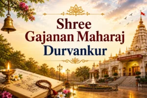 Shree Gajanan Maharaj Durvankur