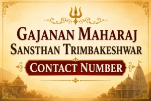 Gajanan Maharaj Sansthan Trimbakeshwar Contact Number