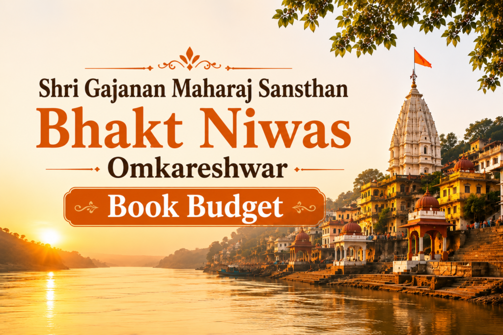 Shri Gajanan Maharaj Sansthan Bhakt Niwas Omkareshwar Book Budget