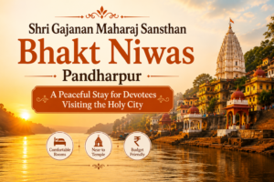 Shri Gajanan Maharaj Sansthan Bhakt Niwas Pandharpur