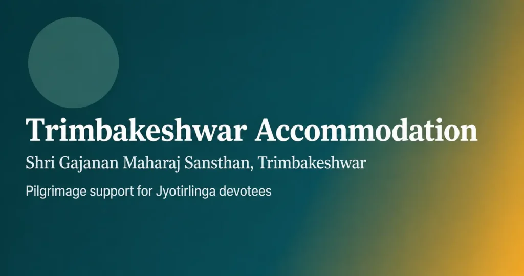 Shri Gajanan Maharaj Sansthan,Trimbkeshwar