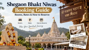 Shegaon Bhakt Niwas Booking room complex near Anand Sagar